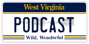 PODCAST  license plate in WV